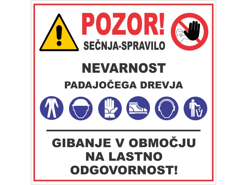 POZOR SEČNJA IN SPRAVILO LESA